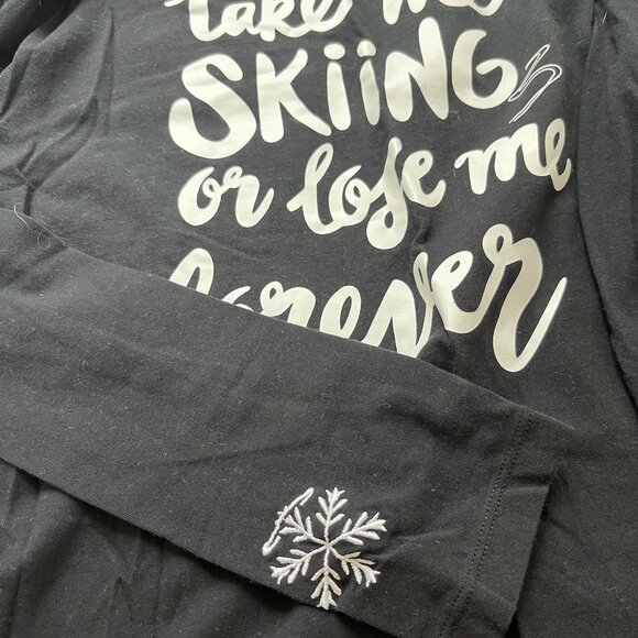 Snuxe Take me Skiing or Lose Me Forever Long Sleeve - Size 2 - Picture 5 of 5